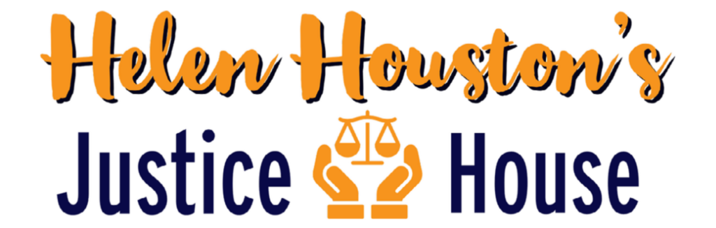 Helen Houston's Justice House